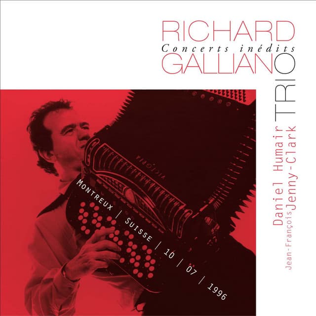 Concerts Inédits: Trio - Richard Galliano