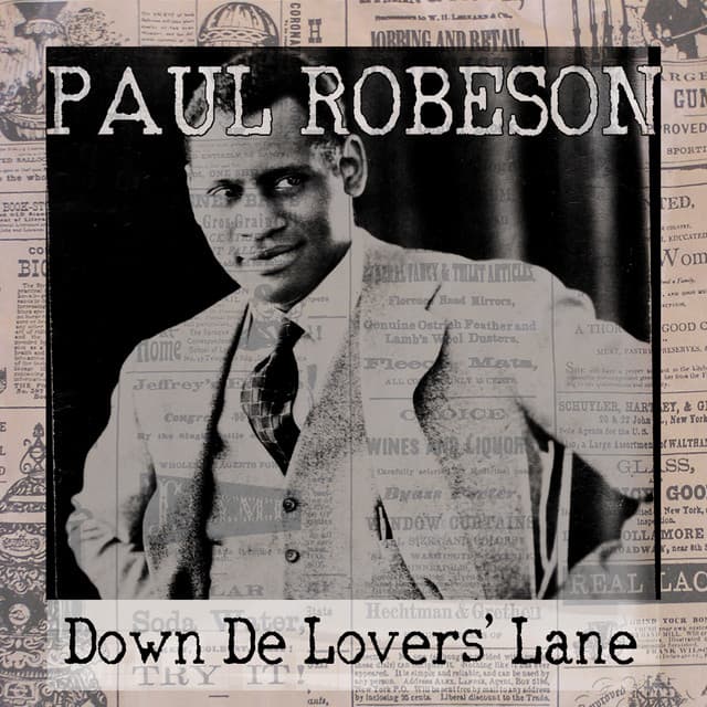 Down De Lovers' Lane - Paul Robeson