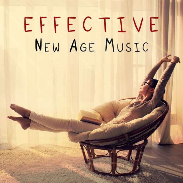 Effective New Age Music: Instrumental Music, Blissful Nature, Rest and Relax, Music for Body and Soul - The Calming Sounds Of Nature