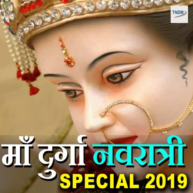 Maa Durga Navratri Special 2019 - Anjali Jain