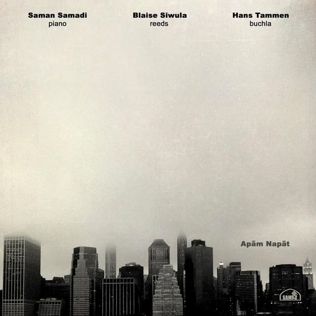 Apām Napāt - Saman Samadi