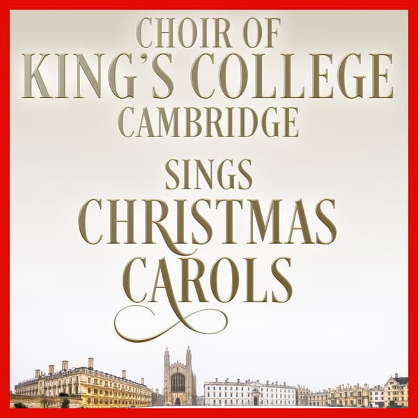 Sings Christmas Carols - Choir of King's College, Cambridge