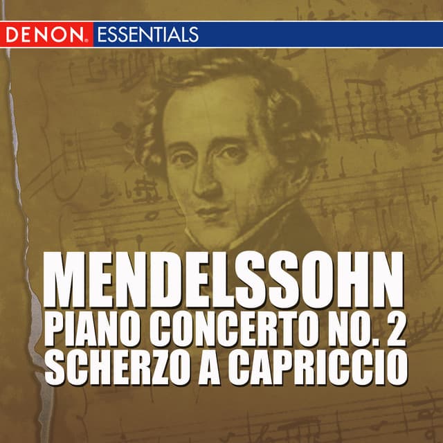 Mendelssohn - Piano Concerto No. 2 - Scherzo A Capriccio - Felix Mendelssohn