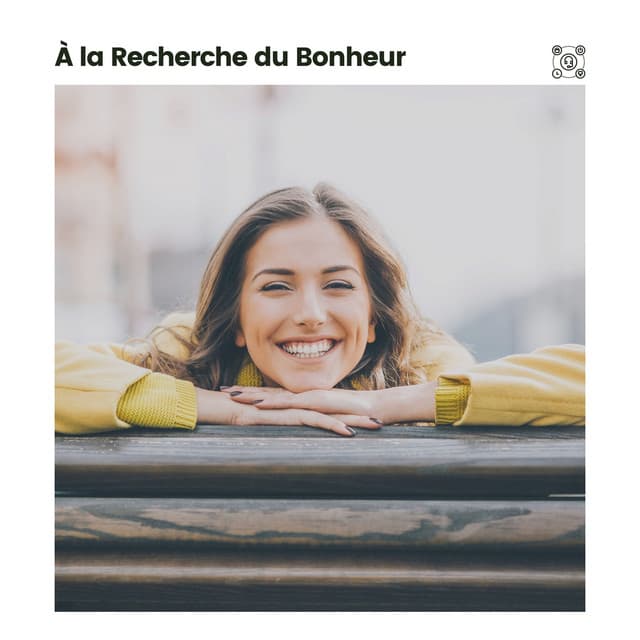 A LA Recherche du Bonheur - Sommeil Profond de Détente
