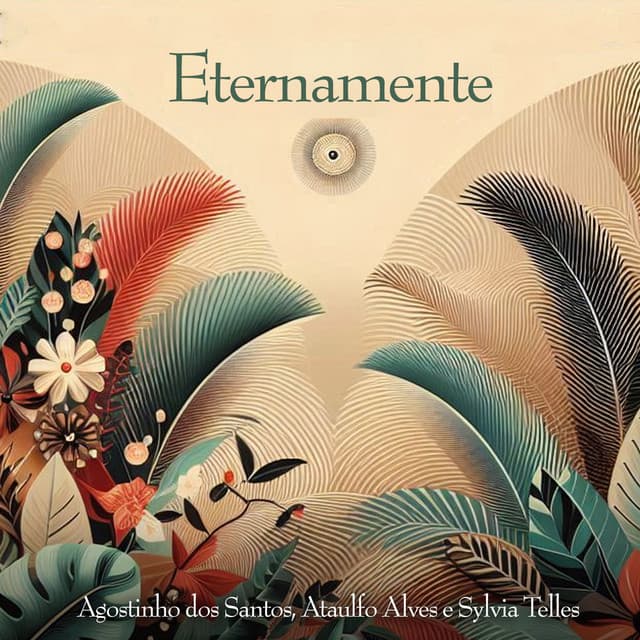 Eternamente - Agostinho Dos Santos
