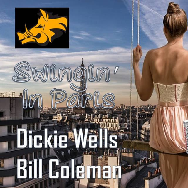 Swingin In Paris - Bill Coleman