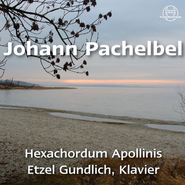 Pachelbel: Hexachordum Appolinis - Johann Pachelbel