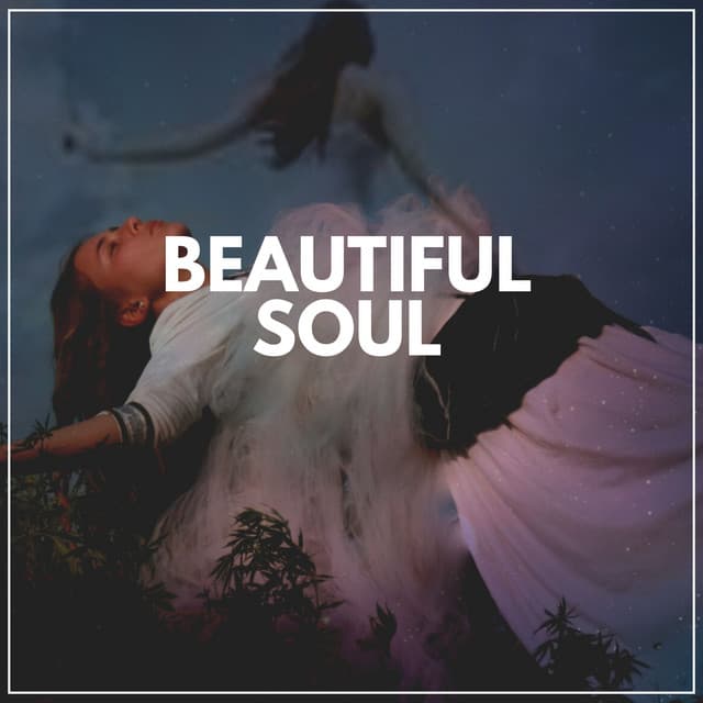 Beautiful Soul - Zen