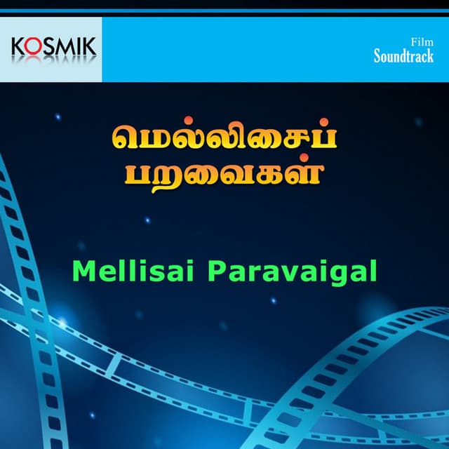 Mellisai Paravaigal - Malaysia Vasudevan