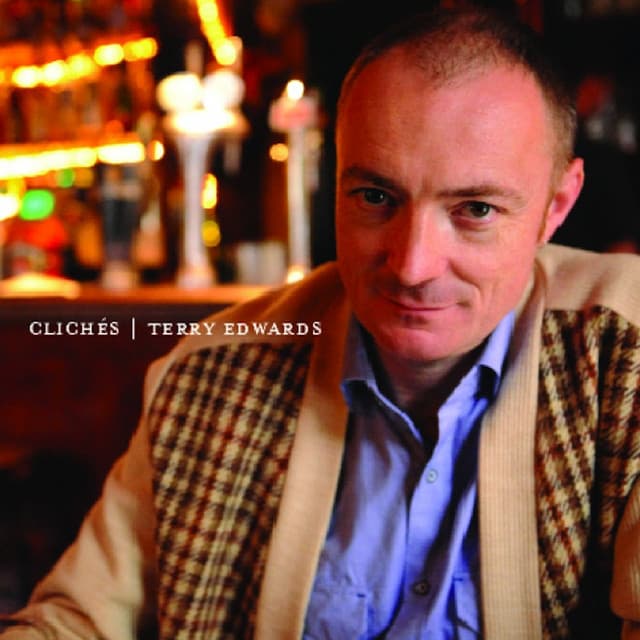 Clichés - Terry Edwards