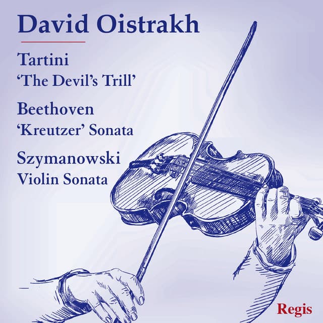 David Oistrakh Plays Tartini, Beethoven and Szymanowski - David Oistrakh
