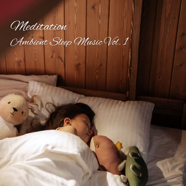 Meditation: Ambient Sleep Music Vol. 1 - Music for Sleeping Ensemble