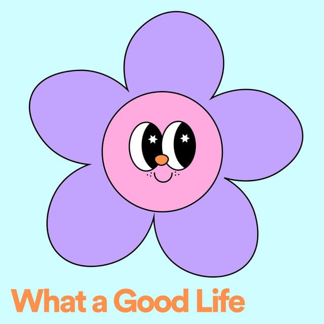 What a Good Life - The Background Noise Company