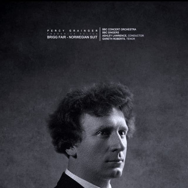 Grainger: Brigg Fair - Percy Grainger