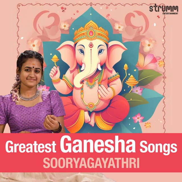 Greatest Ganesha Songs by Sooryagayathri - Sooryagayathri