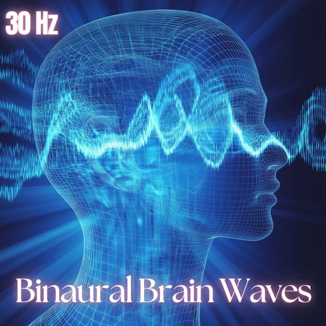 30 Hz Binaural Brain Waves - Deep Study, Focus and Concentration Music - Binaural Study Deep Focus Frequency