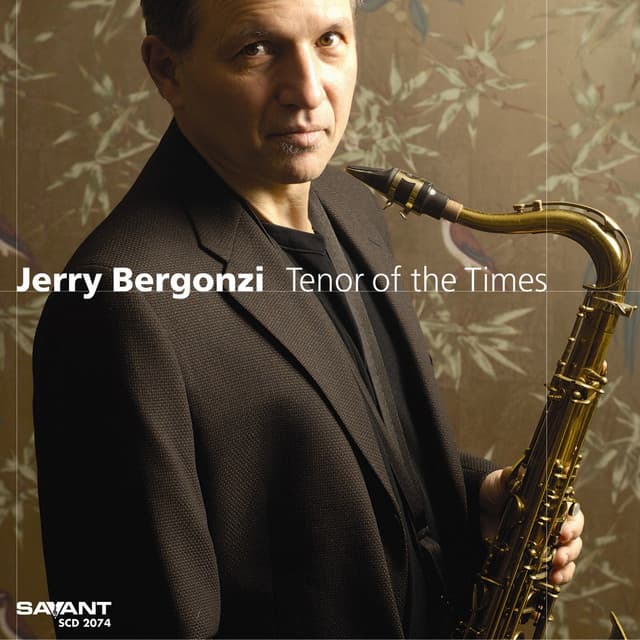 Tenor of the Times - Jerry Bergonzi