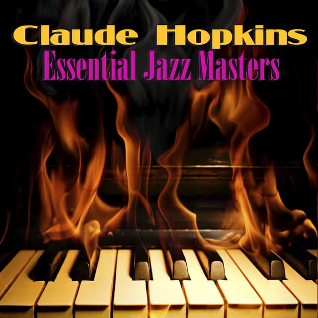 Essential Jazz Masters - Claude Hopkins