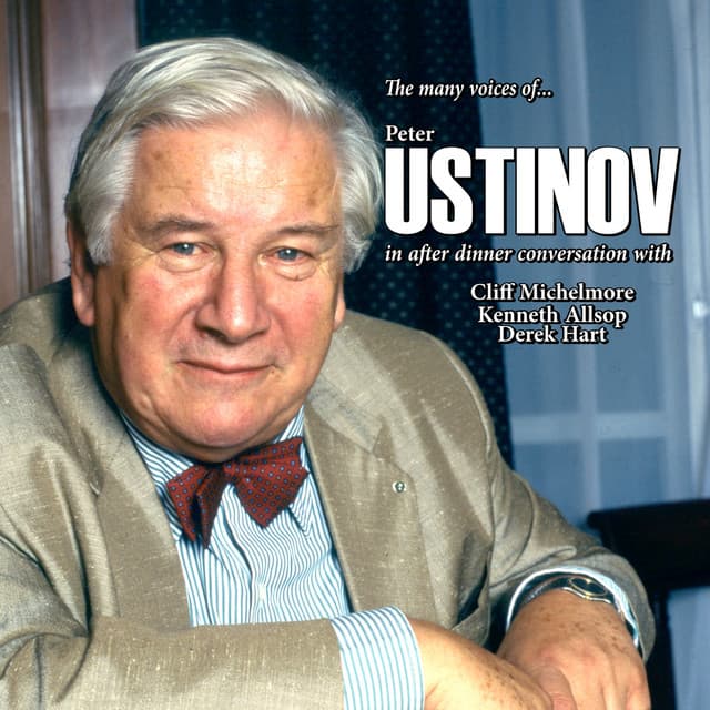 The Many Voices of Peter Ustinov - Peter Ustinov