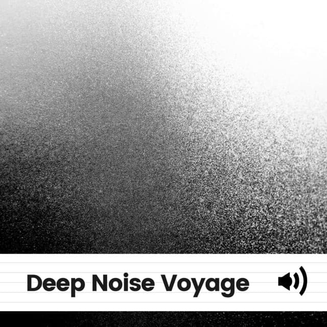 Deep Noise Voyage - Relaxing Cabin Noise