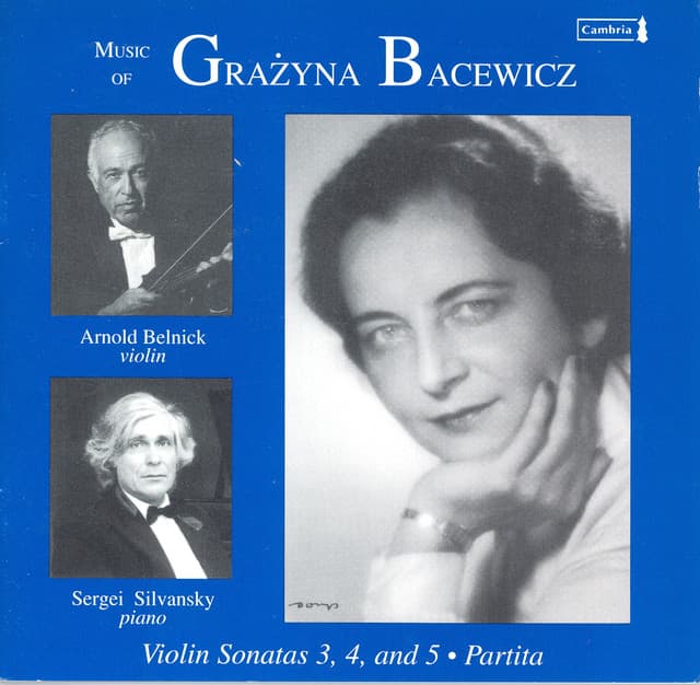 Bacewicz, G.: Violin Sonatas Nos. 3-5 / Partita - Grażyna Bacewicz