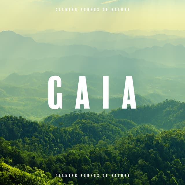 Gaia: Calming Sounds of Nature - Robin Gardner