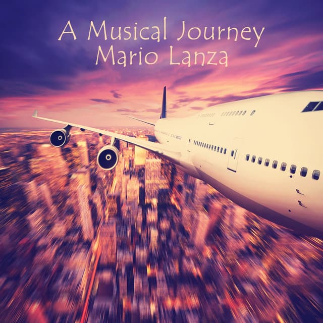 A Musical Journey - Mario Lanza