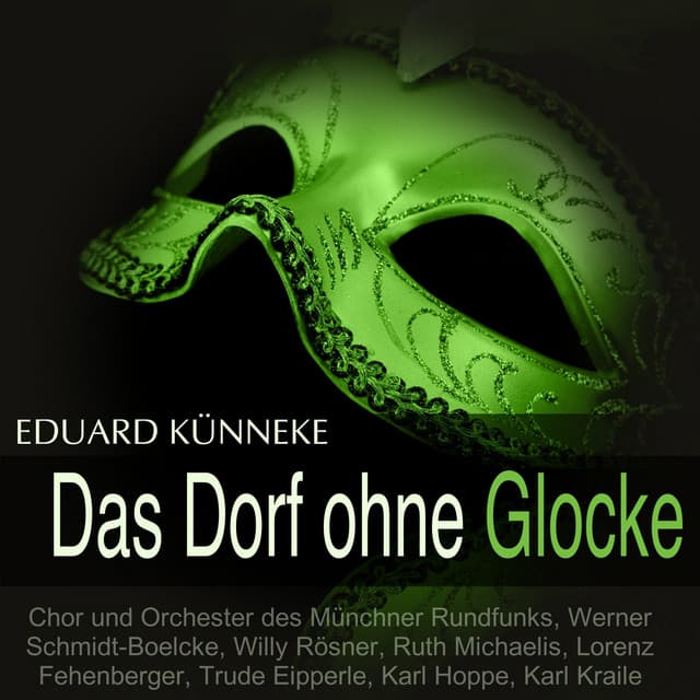 Künneke: Das Dorf ohne Glocke - Eduard Künneke