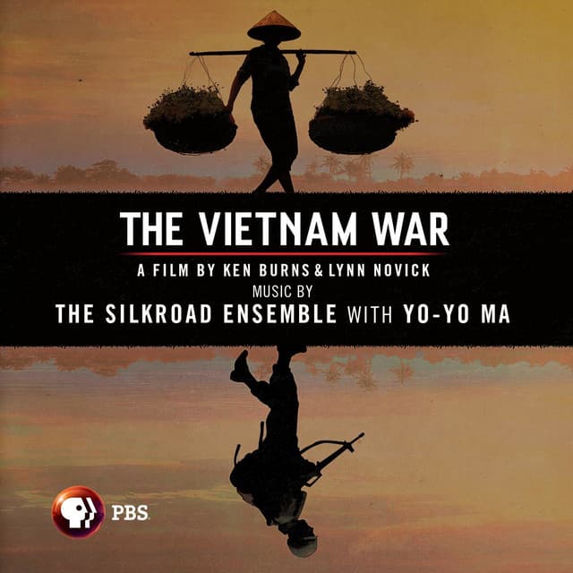 The Vietnam War: A Film By Ken Burns & Lynn Novick - Silkroad Ensemble