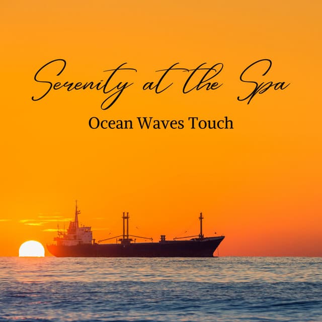Serenity at the Spa: Ocean Waves Touch - Waves Radio 1