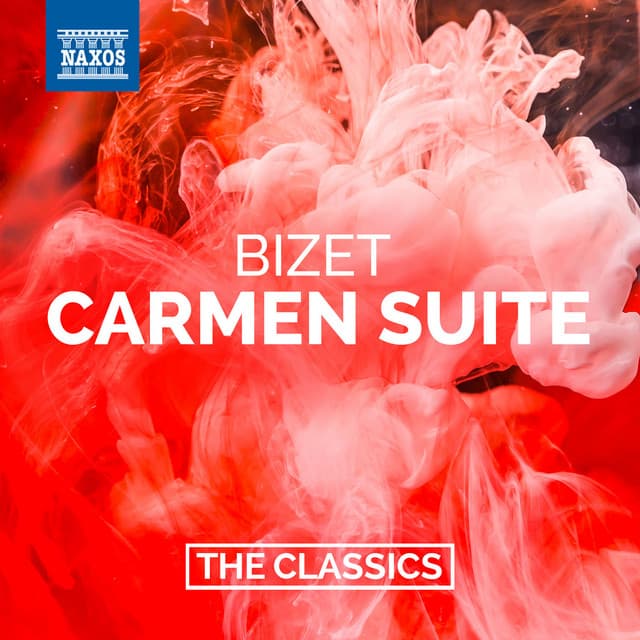 Bizet: Carmen Suites - Georges Bizet