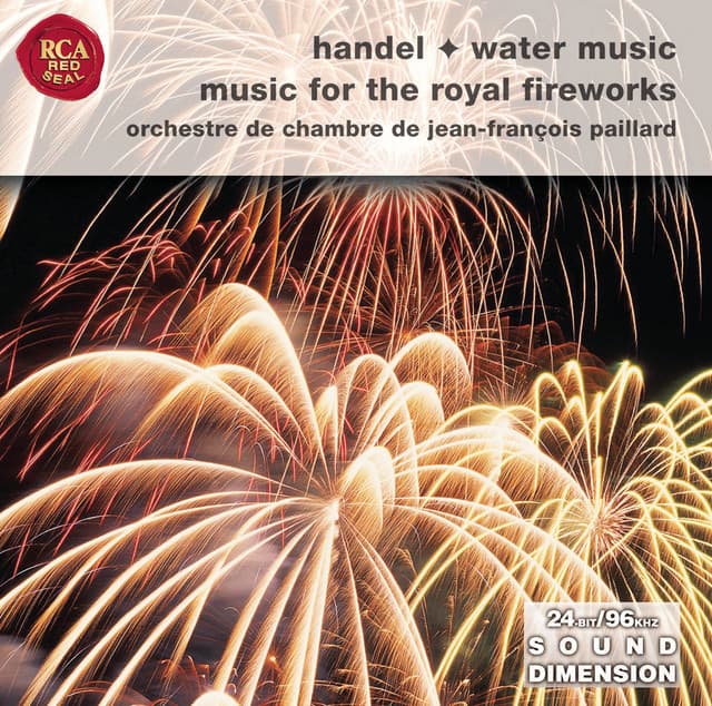 Handel: Water Music Suites; Music For The Royal Fireworks - George Frideric Handel