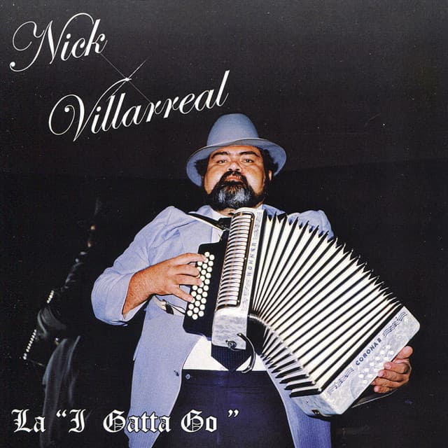 La I Gatta Go - Nick Villarreal