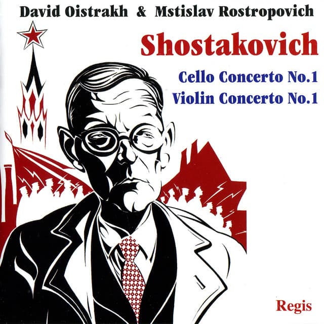 Shostakovich: Cello Concerto No. 1 & Violin Concerto No. 1 - Dmitri Shostakovich