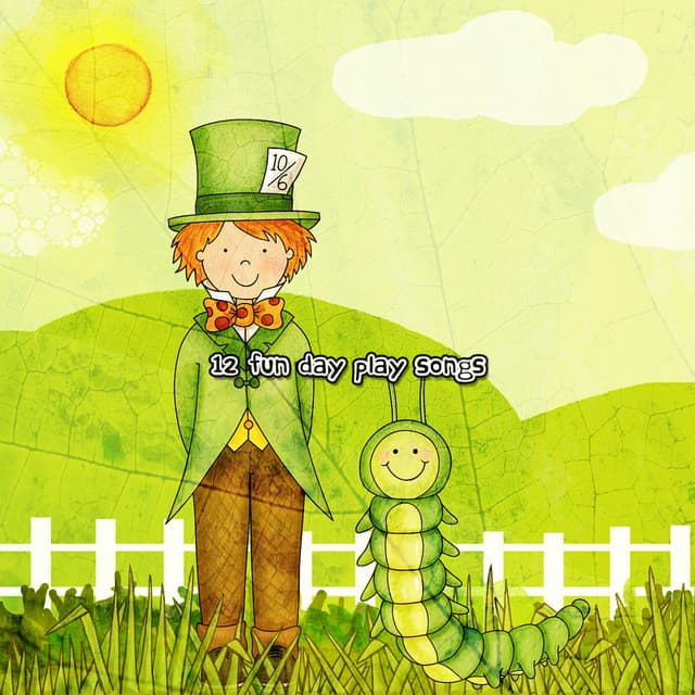 12 Fun Day Play Songs - Nursery Rhymes and Lullabies