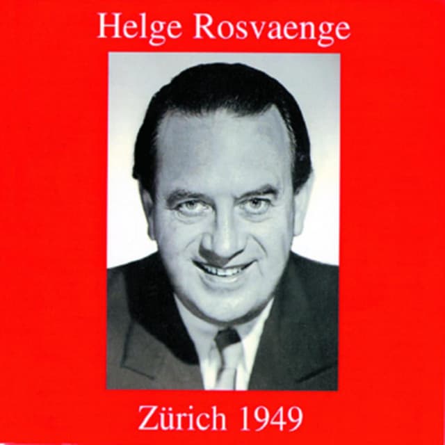 Helge Rosvaenge - Zürich 1949 - Helge Rosvaenge