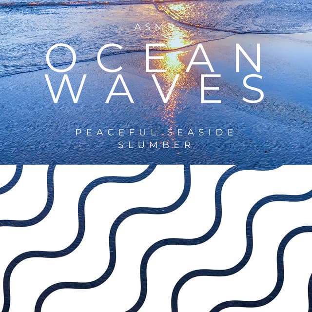 Peaceful Seaside Slumber - ASMR Ocean Waves