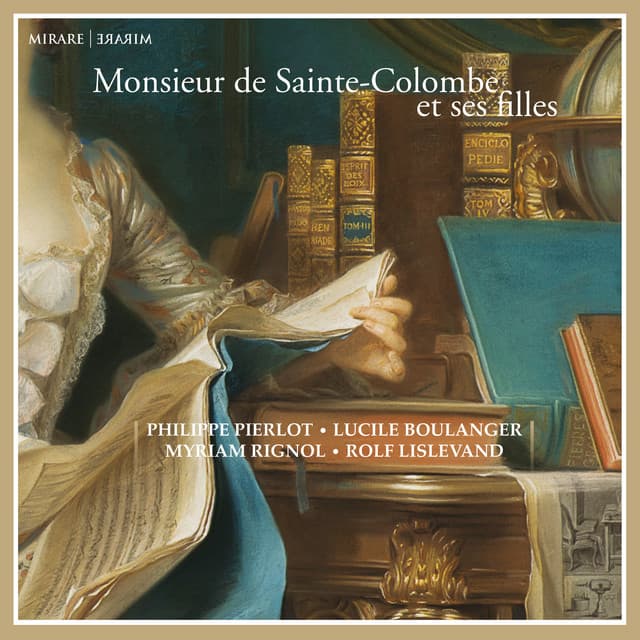 Monsieur de Sainte-Colombe et ses filles - Rolf Lislevand