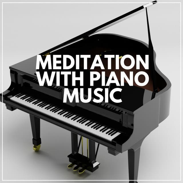 Meditation with Piano Music - Dai Lan