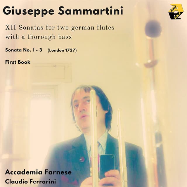 Giuseppe Sammartini: XII Sonatas for two german flutes or violins with a thorough bass: Sonatas No. 1 - 3. First Book. - Giuseppe Sammartini