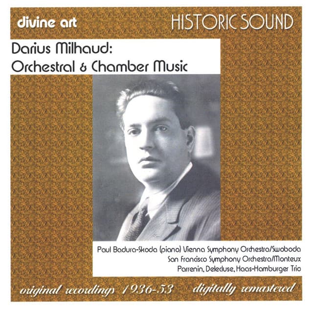 Milhaud, D.: Orchestral and Chamber Music - Darius Milhaud