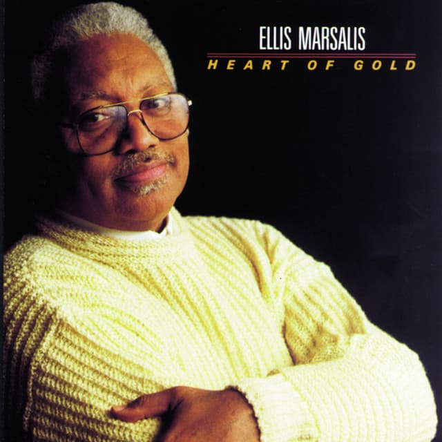 Heart Of Gold - Ellis Marsalis