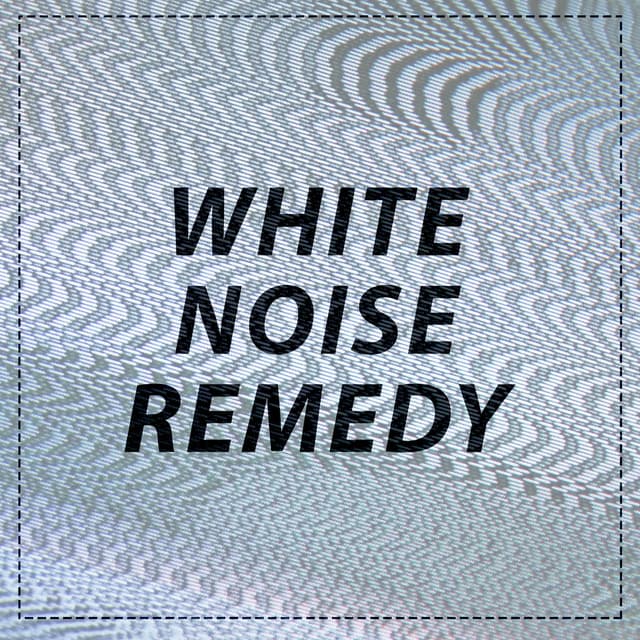 White Noise: Remedy - Newborn Babies Natural White Noise