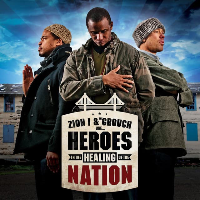 Heroes In The Healing Of The Nation - The Grouch