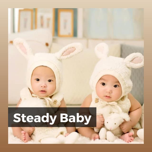 Steady Baby - Baby Music Center