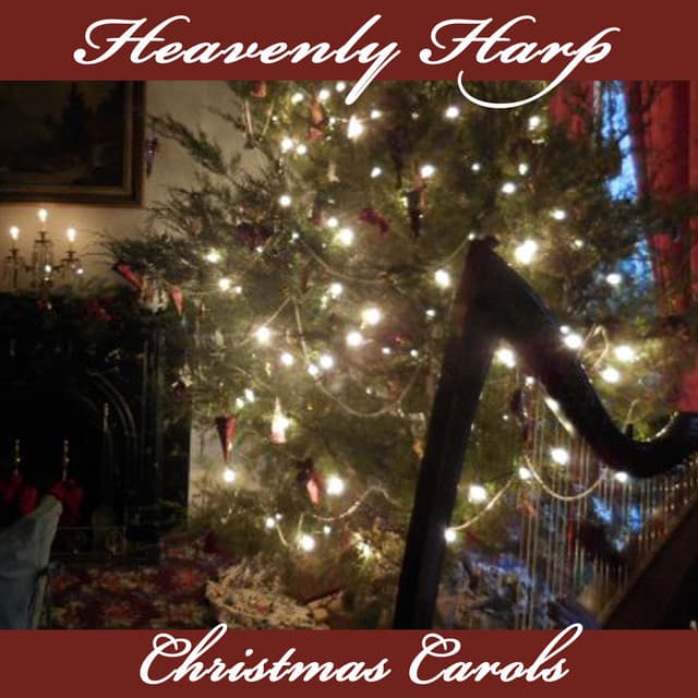 Heavenly Harp Christmas Carols - Joyous Holiday Players