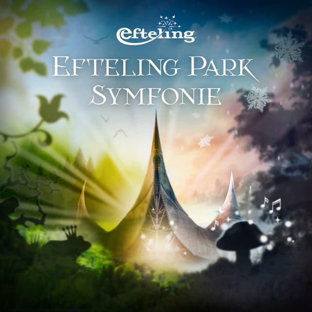 Efteling Park Symfonie - Efteling