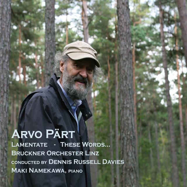 Lamentate - These Words... - Arvo Pärt