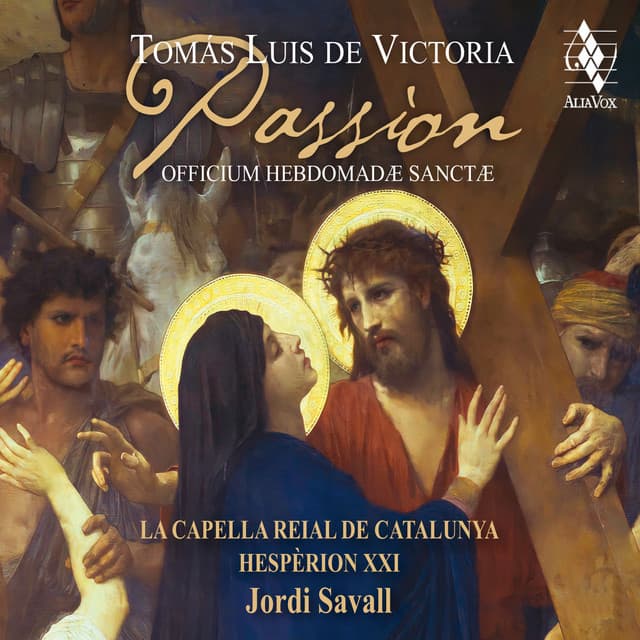 Passion - Officivm Hebdomadæ Sanctæ - Tomás Luis de Victoria