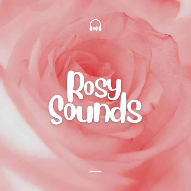 Rosy Sounds - Pink Noise for Sleep